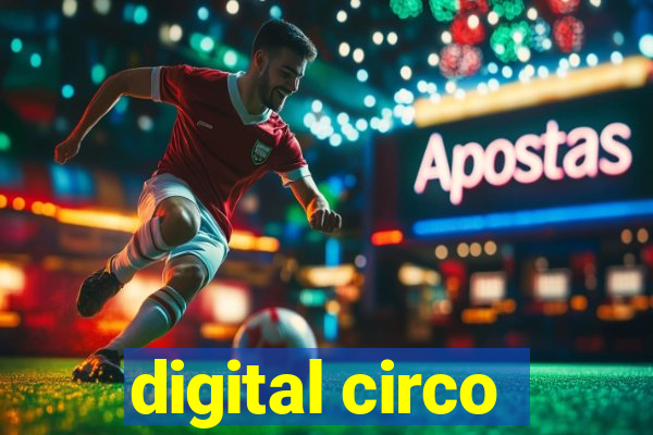 digital circo